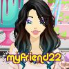 myfriend22
