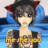 me-she-you
