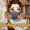 goodbye-mylove