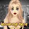 leave-me-here