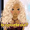 tropbelledu17