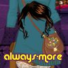 always-more