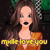mxlle-love-you